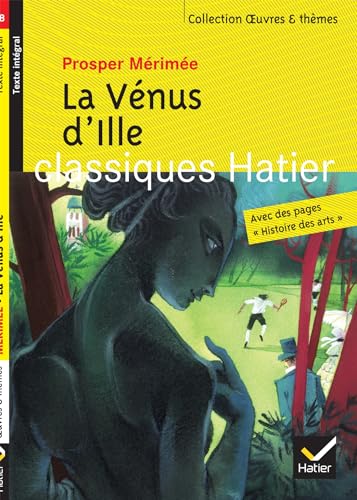 Oeuvres & Themes: LA Venus D'Ille von HATIER